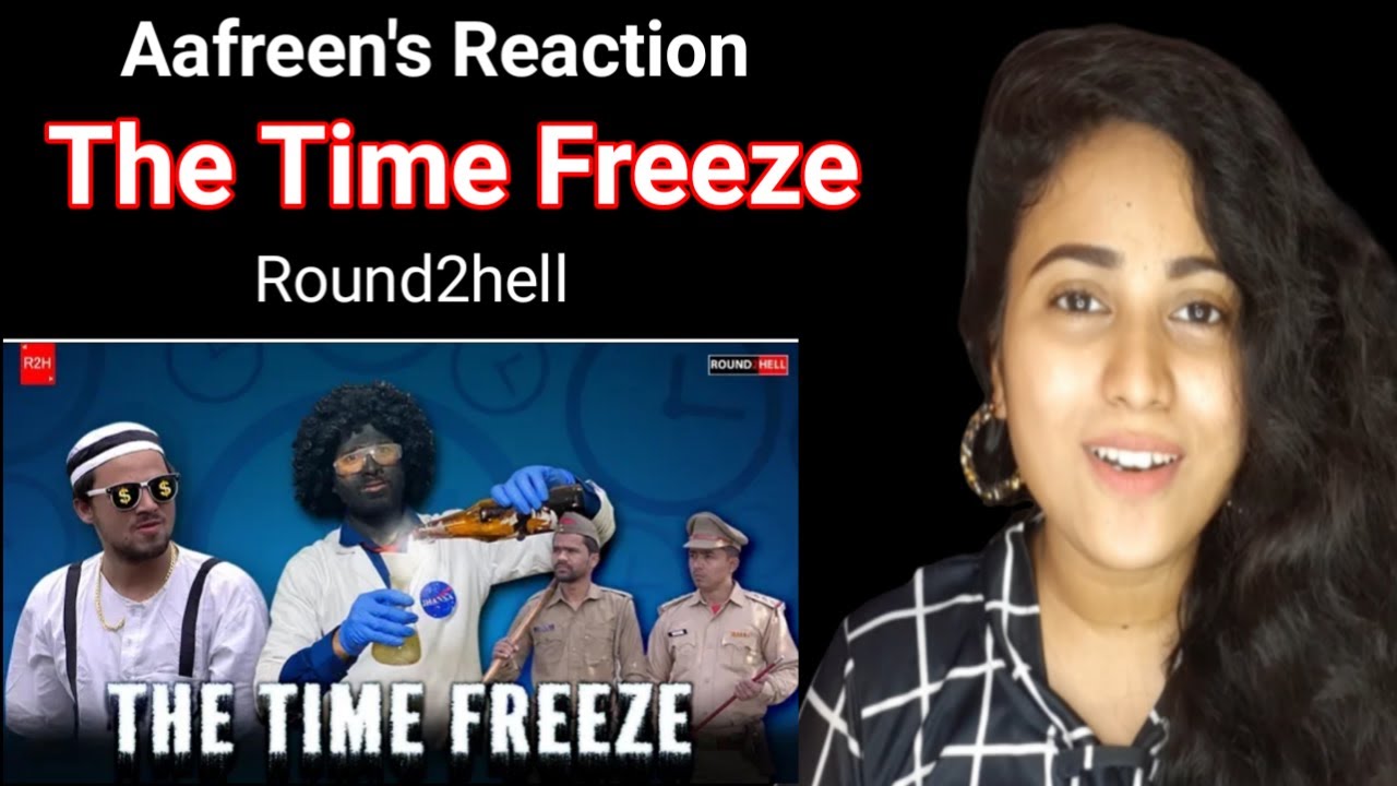 The Time Freeze😳 - Round2hell | R2H | Reaction By Aafreen Shaikh