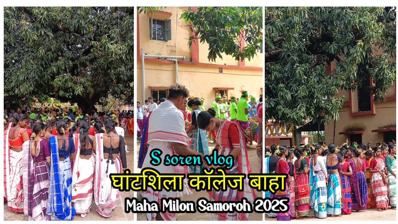 GHATSHILA COLLEGE BAHA MAHA MILON SAMOROH 2025 NEW SANTHALI VLOG VIDEO S SOREN VLOG SOREN KORA