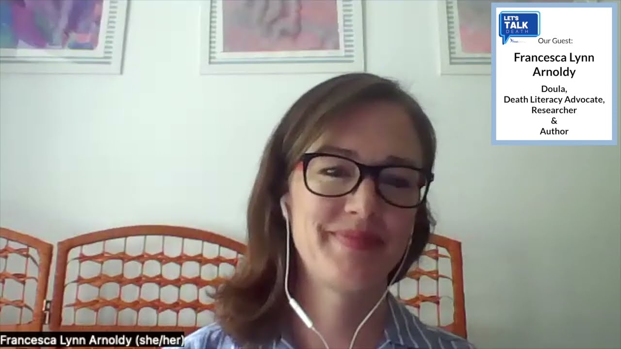 Let's Talk Death with Francesca Arnoldy
