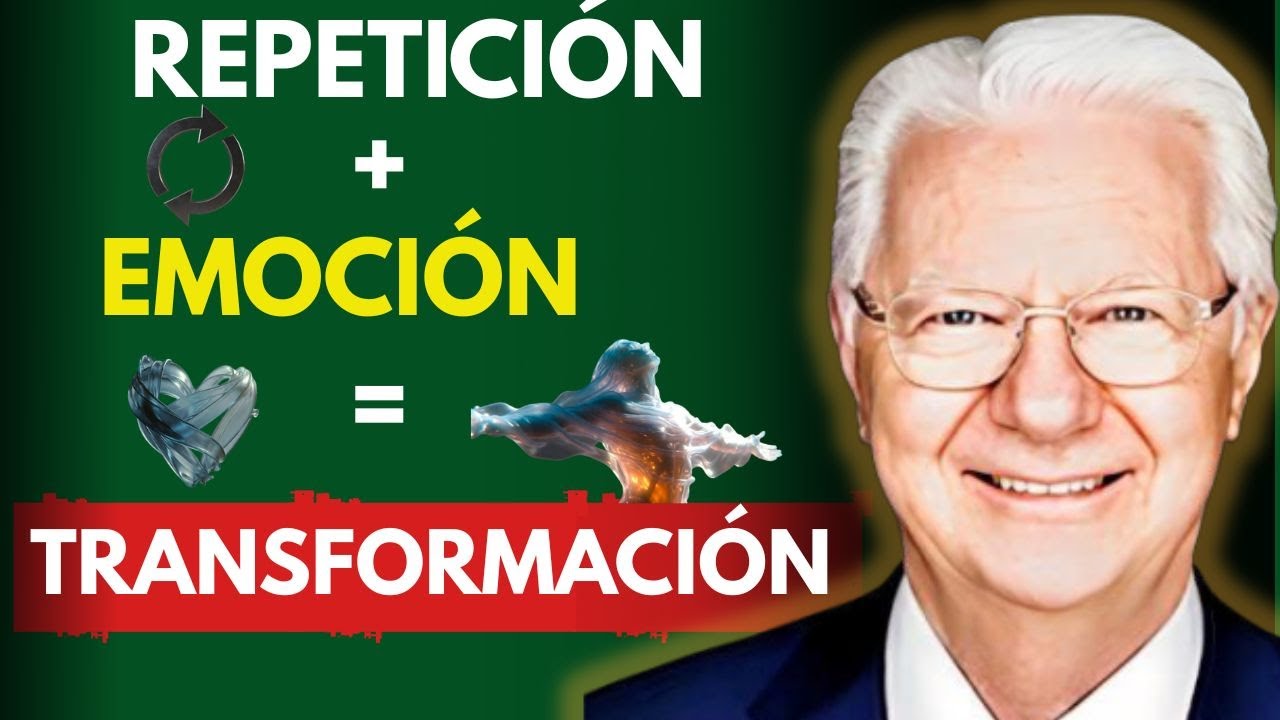 Bob Proctor Lo Confirmó: Repetición + Emoción = Transformación (Tu Plan Completo Aquí)
