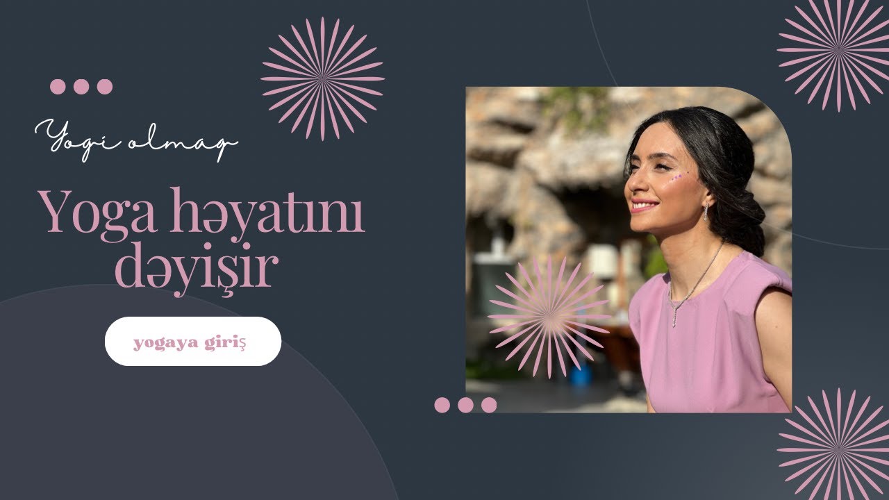 Yoqanı həyatıma necə gətirdim I Yogi həyat tərzi I Yoqa fəlsəfəsi I Yamalar I öyrənəcəyiniz mənbələr