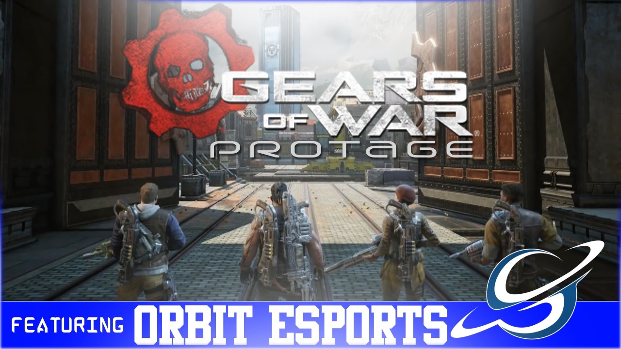 GEARS OF WAR PROTAGE!!!  Featuring @OrbitGG