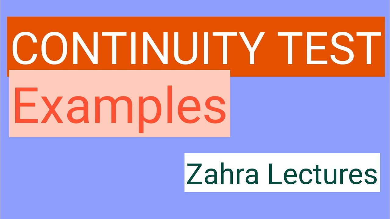 Calculus 1 || Continuity test and Examples in Urdu/Hindi | Math's- Zahra Lectures