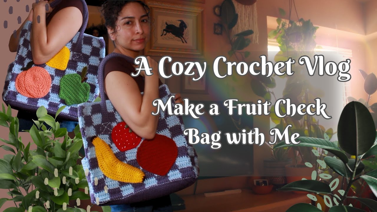 Cozy Crochet Vlog: Make a Fruit Check Bag With Me | No Talking 