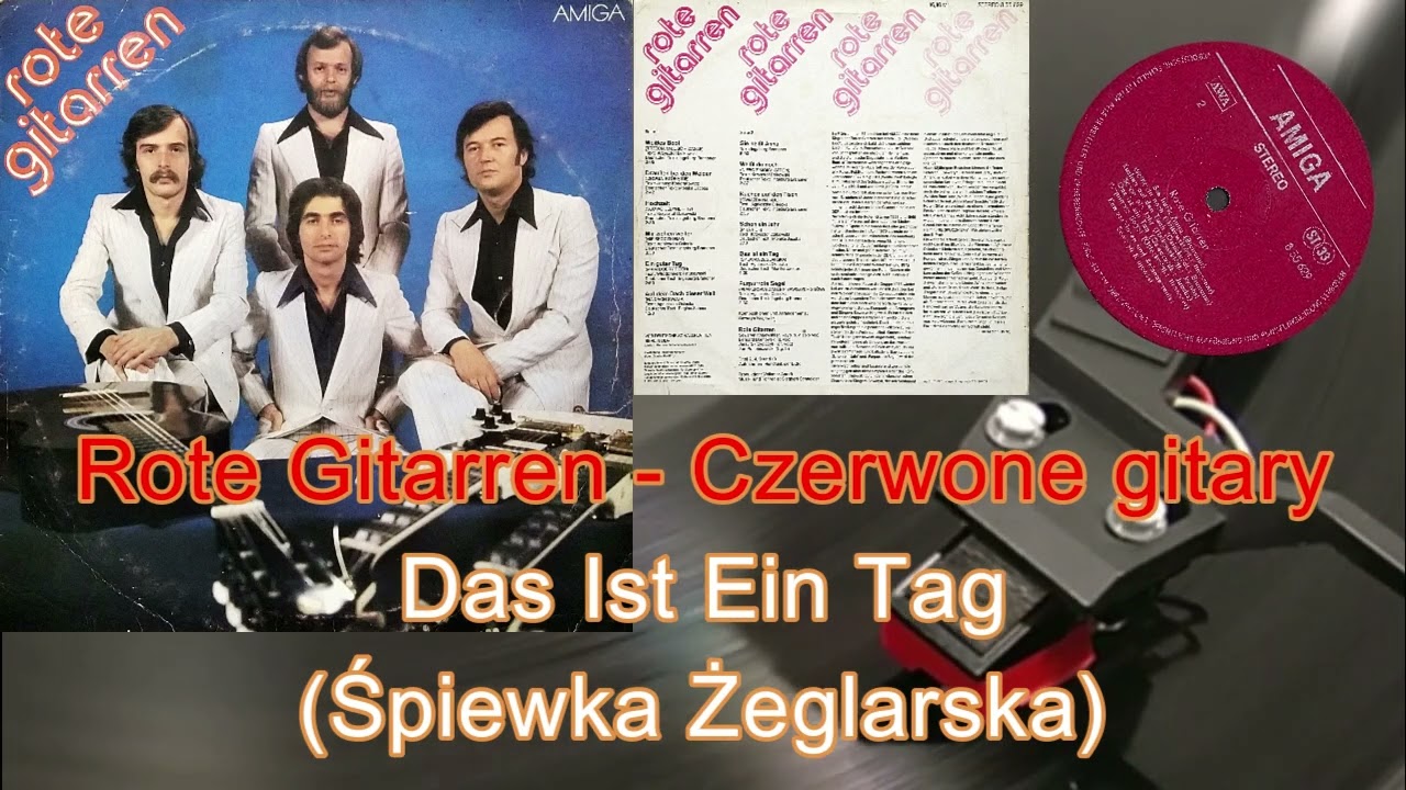Das Ist Ein Tag (Śpiewka Żeglarska) - Rote Gitarren (Czerwone gitary)