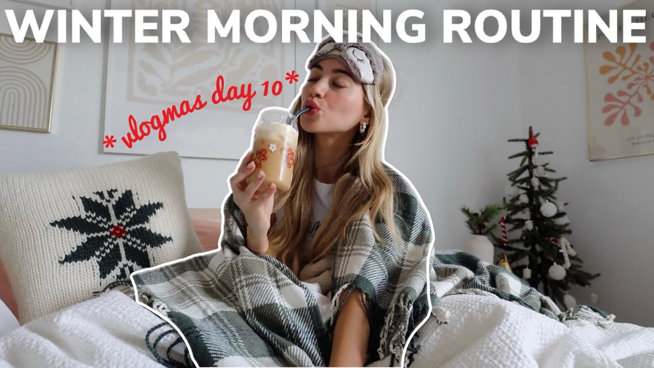 8AM winter morning routine 2022 *realistic* VLOGMAS DAY 10: