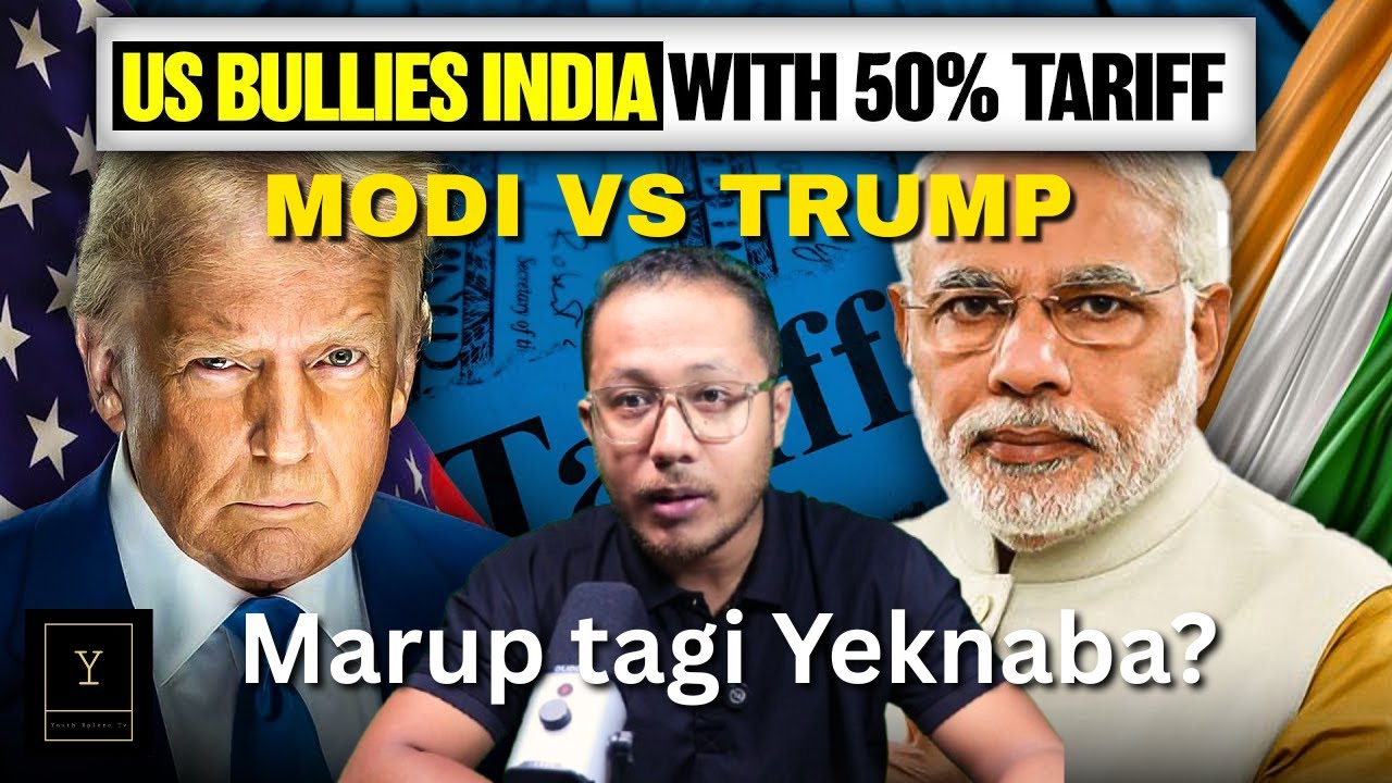 MODI VS TRUMP 😱 - Marup Oiram badagi Houjikna  Yeknaba oirabra😱 ? YOUTH XPLORE TV