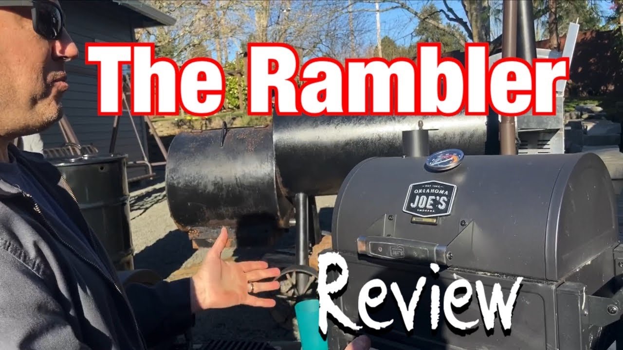 Review - Oklahoma Joe&rsquo;s Rambler - 6 Month Review