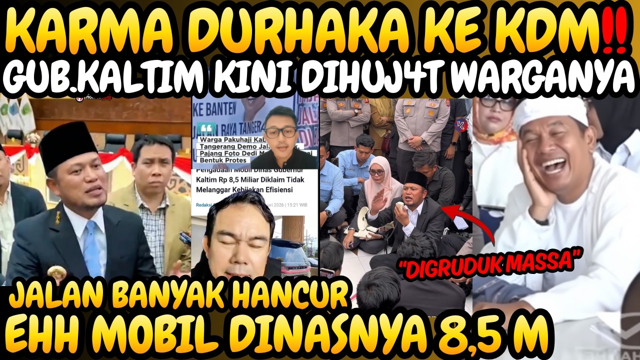 Kualat‼️Karma ngataen DEDI MULYADI, Gubernur Kaltim digruduk masa soal Mobil Dinas 8,5 Milyar - KDM