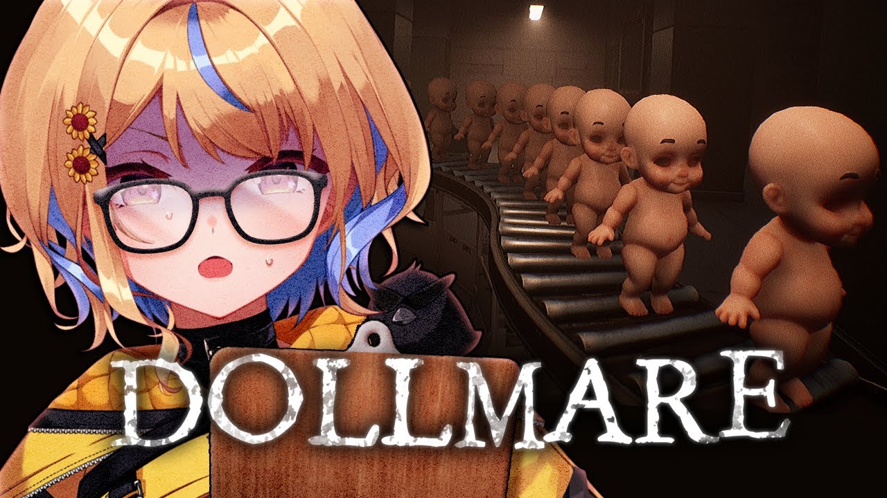 【DOLLMARE】I hate dolls..