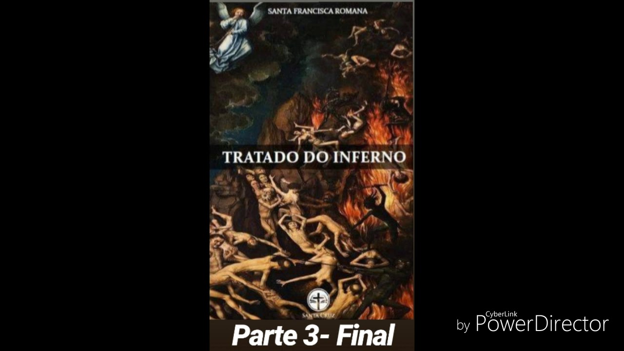 03- Livro: Tratado do Inferno - Santa Francisca Romana - parte 03- FINAL