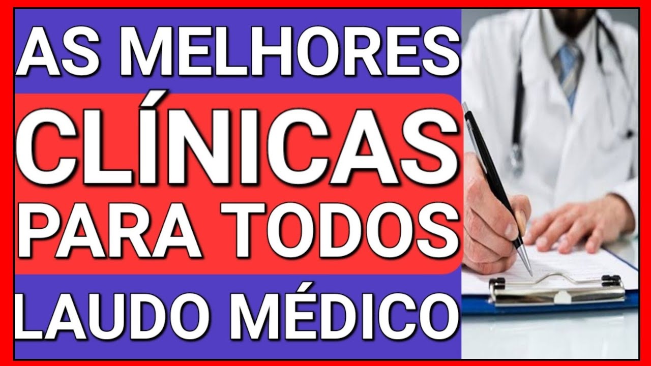 AS MELHORES CLÍNICAS PRA PERÍCIA MÉDICA - LAUDO MÉDICO PCD