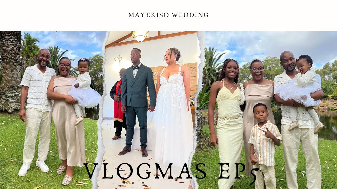 VLOGMAS EP5 | MY BROTHERS WEDDING | ULWAMKELO LOMAKOTI | South African Youtuber