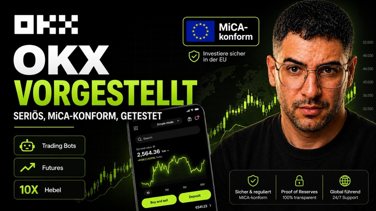 OKX &ndash; 10x Hebel, Trading Bots & MiCA-Lizenz | Komplett-Anleitung (2026 Deutsch)