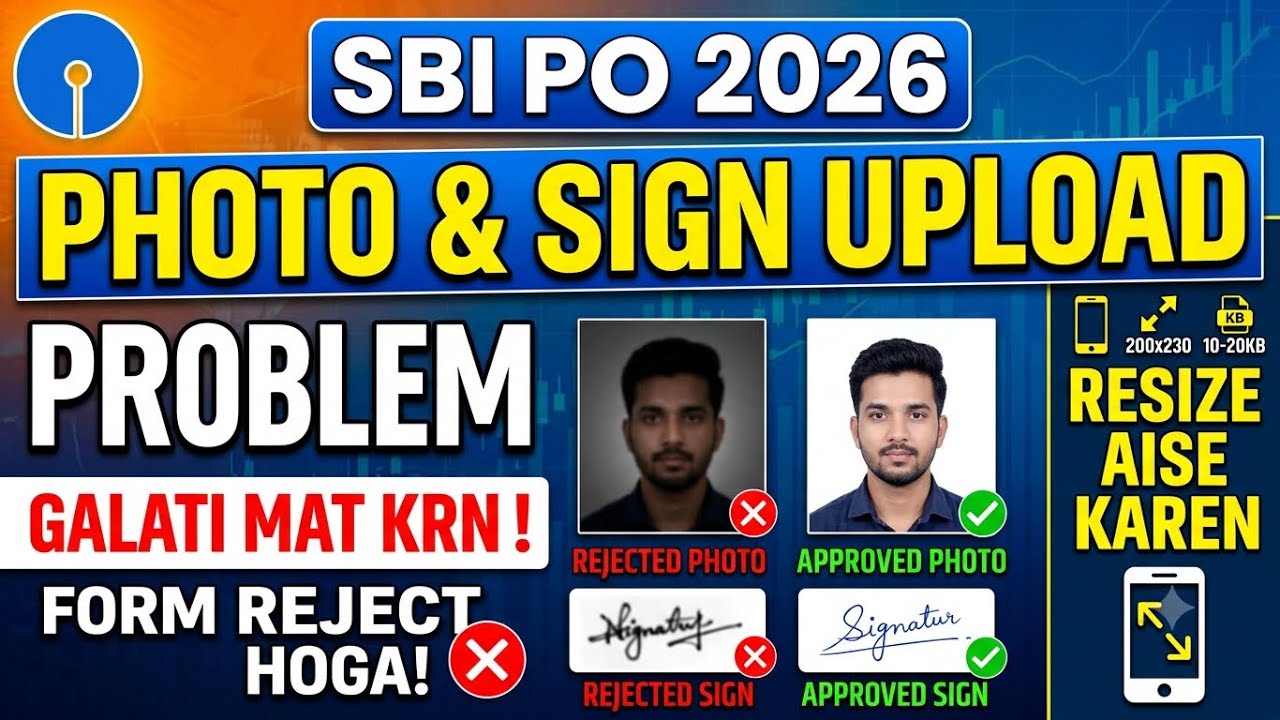 SBI PO Form 2026: How to Upload Photo and Signature (Fix Upload Issues)