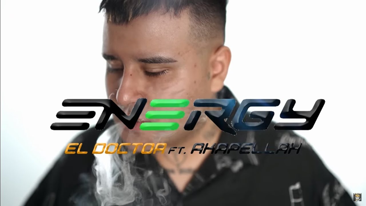 EL DOCTOR - ENERGY (feat) - AKAPELLAH (prod by 