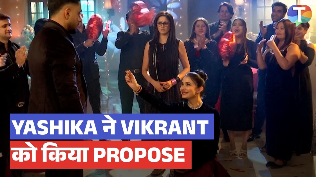 Mannat Update : Filmi style mein Yashika ne Vikrant ko kiya PROPOSE, Mannat ho gai SHOCK