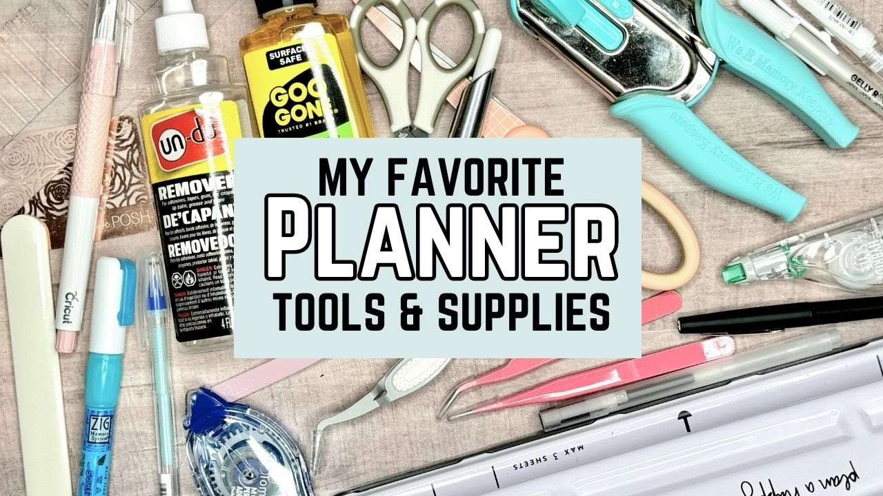 MY FAVORITE PLANNER SUPPLIES AND HOW I USE THEM!
