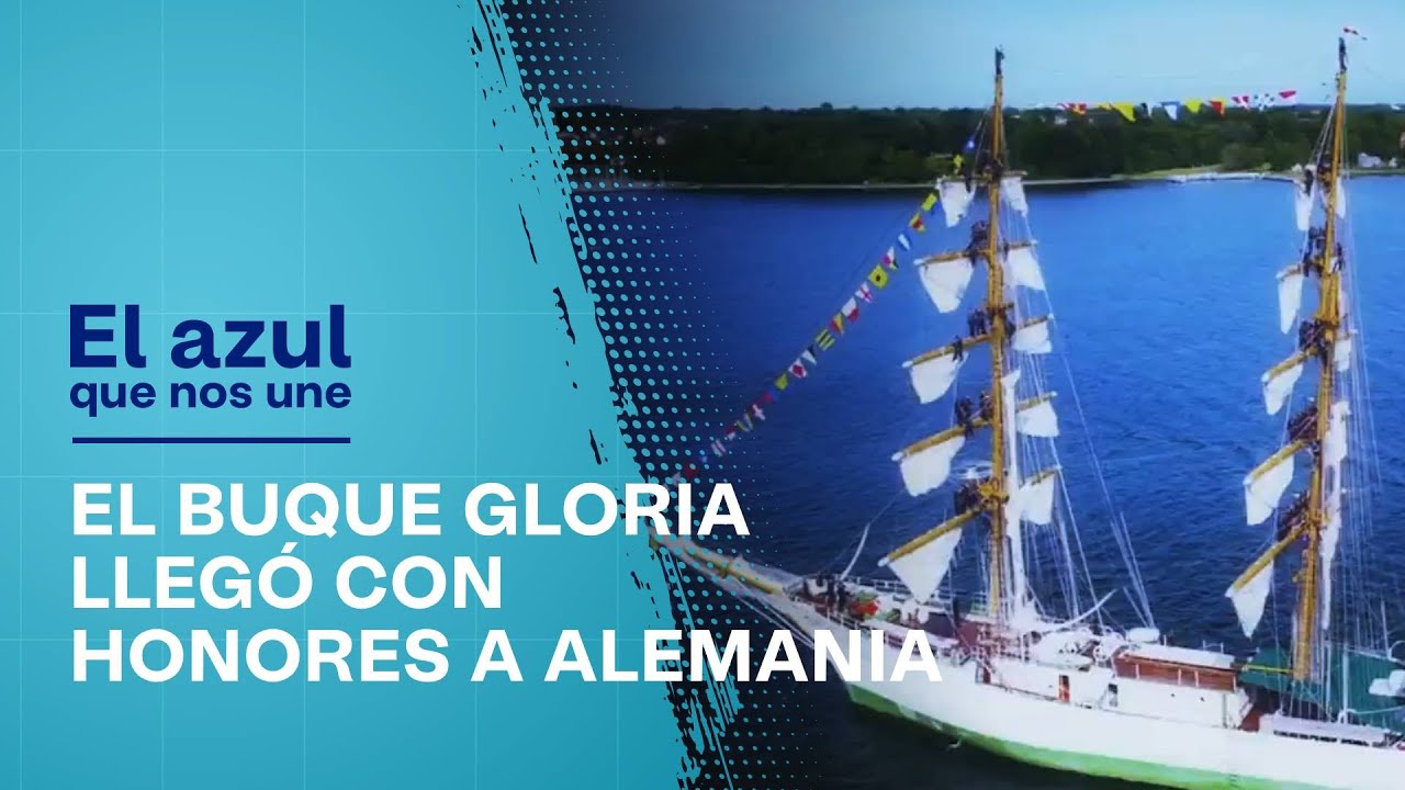 Así fue la llegada del Buque Gloria a Alemania