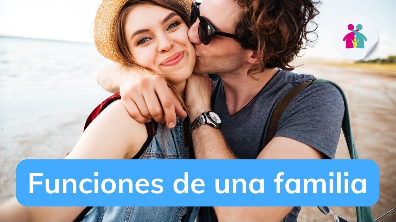 1.  Funciones de una familia - Vocación y selección de pareja