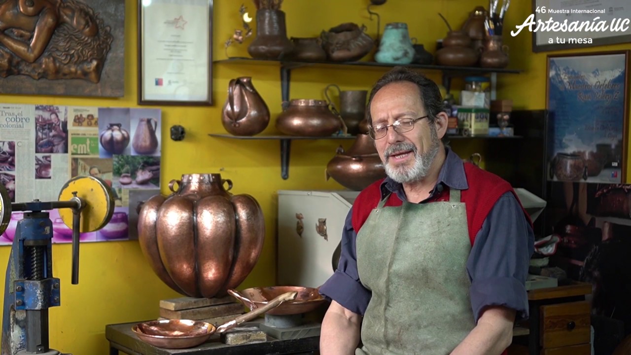 Jorge Monares, artesano en cobre. 46 Muestra de Artesanía UC, a tu mesa.
