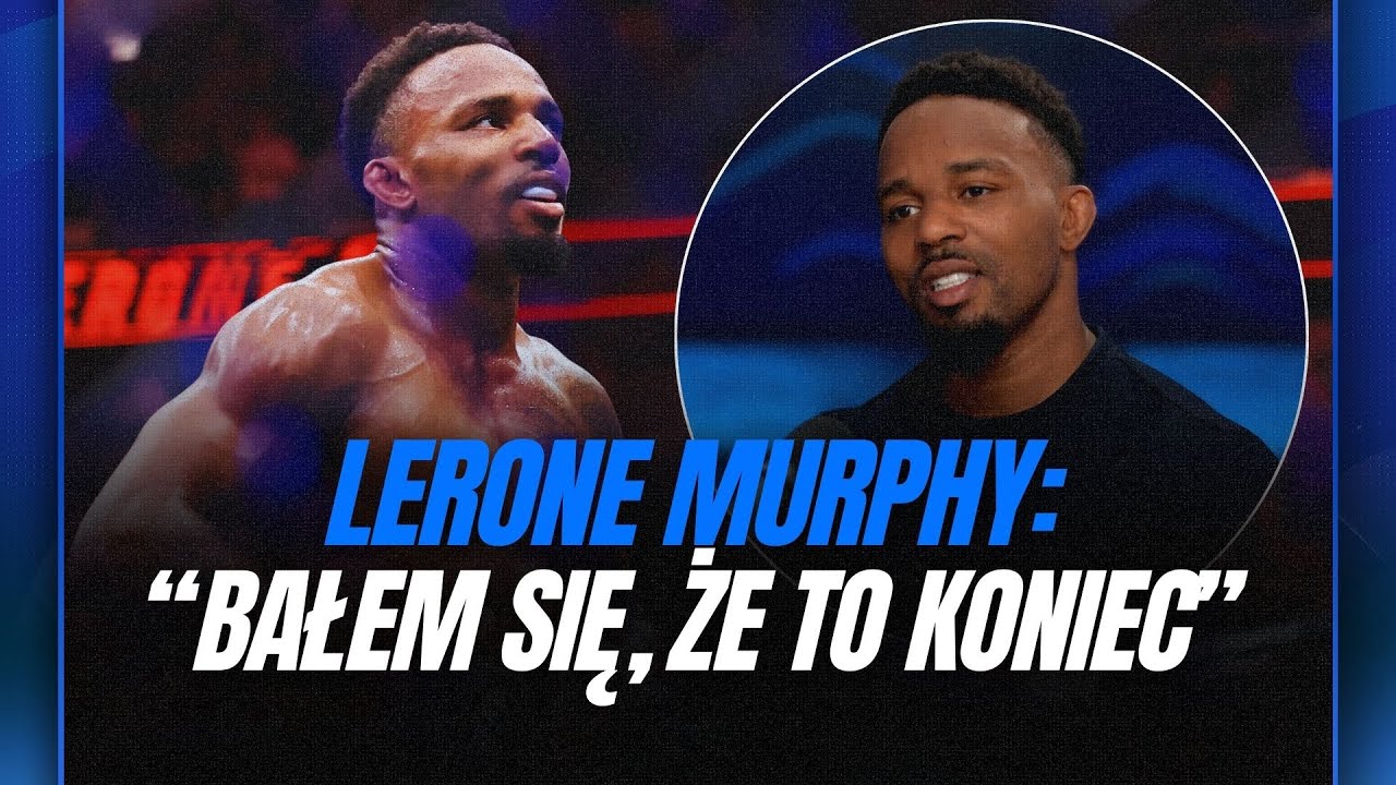 LERONE MURPHY DLA POLSATU SPORT: MANCHESTER UNITED, MIŁOŚĆ DO MMA I... PUNKTY ZWROTNE W KARIERZE