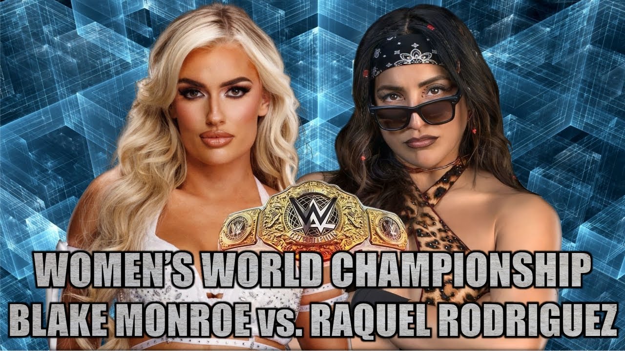 WWE 2K25 : 2026.01.21_1_WOMEN'S WORLD CHAMPIONSHIP_BLAKE MONROE vs. RAQUEL RODRIGUEZ
