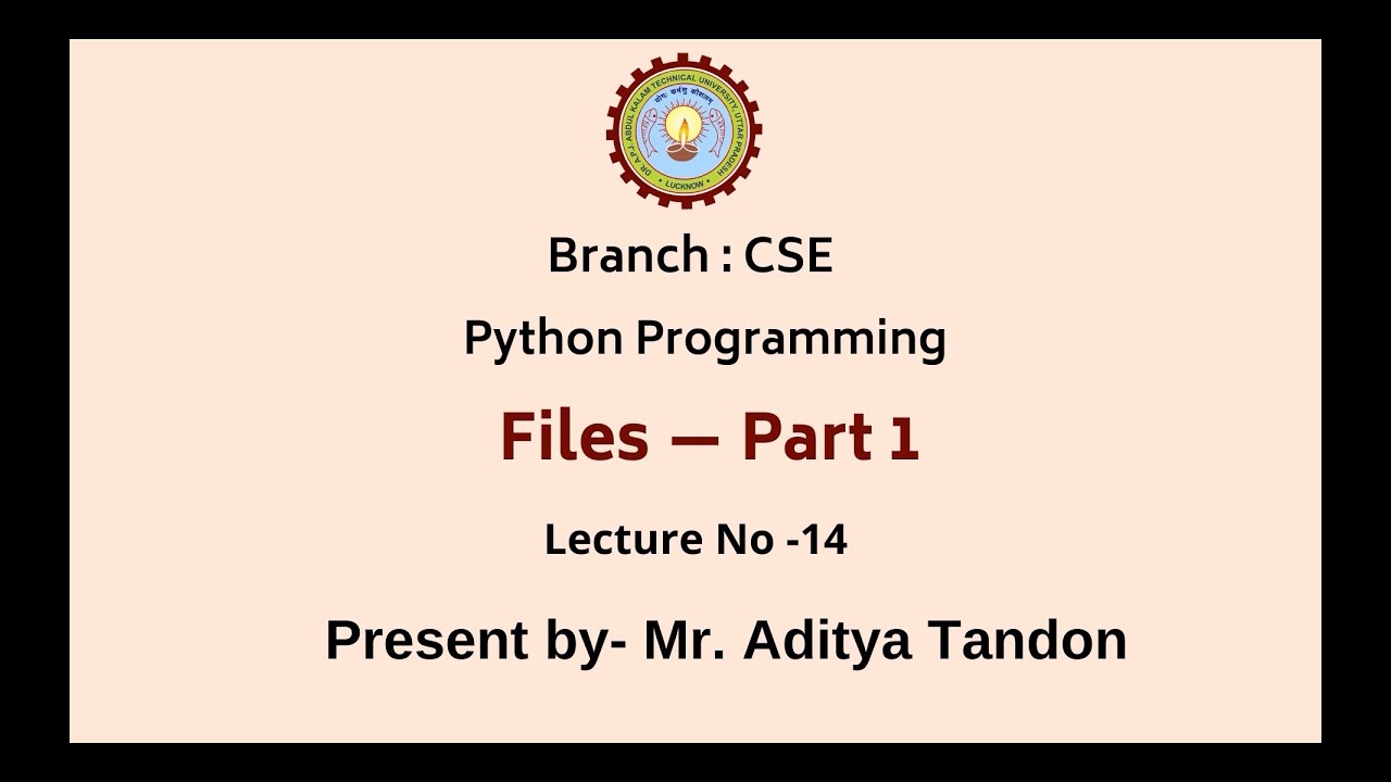 Python Programming | Files Part-1| AKTU Digital Education
