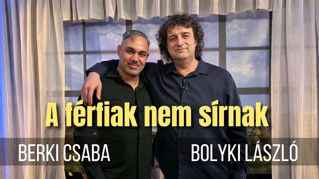 A férfiak nem sírnak! - Élő adás 18-tól 21:30-ig