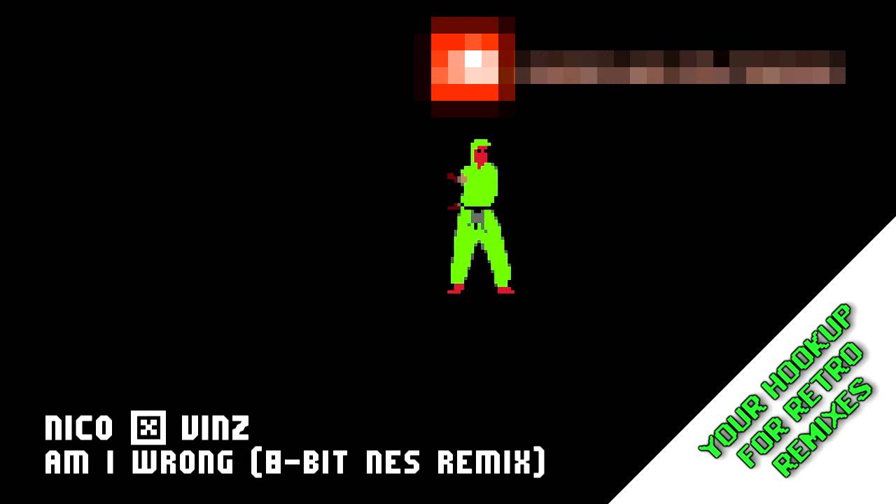 Am I Wrong (8-Bit Nes Remix)