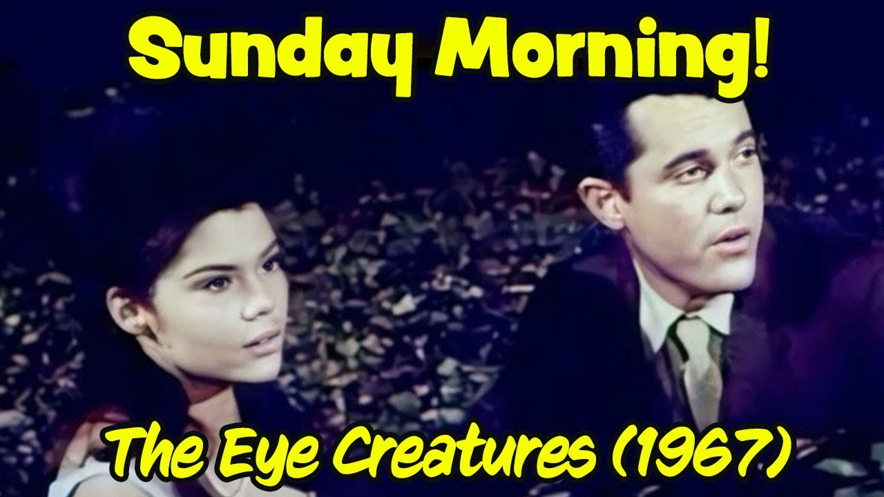 Time to Watch: The Eye Creatures (1967)