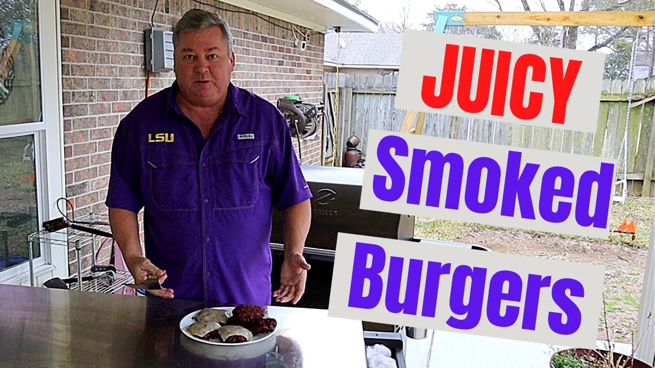 How to make the best Juicy Smoked Hamburgers - Southern Backyard Cooking