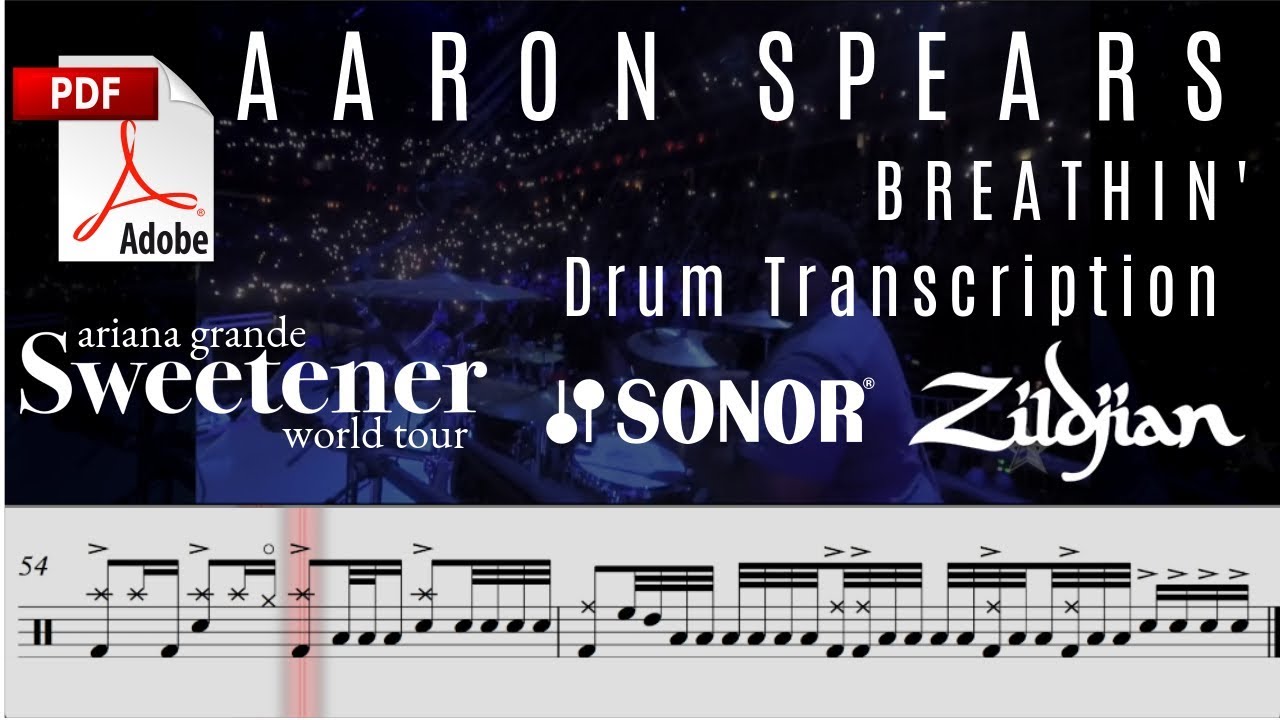 AB Drums Transcripts EP #8 - Aaron Spears - Breathin' Live (Ariana Grande)