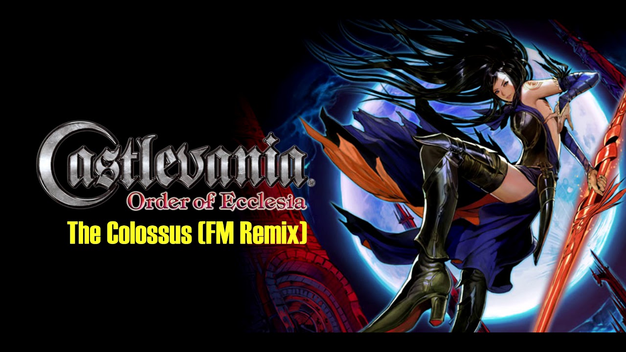 Castlevania Order of Ecclesia OST - The Colossus (FM Remix)