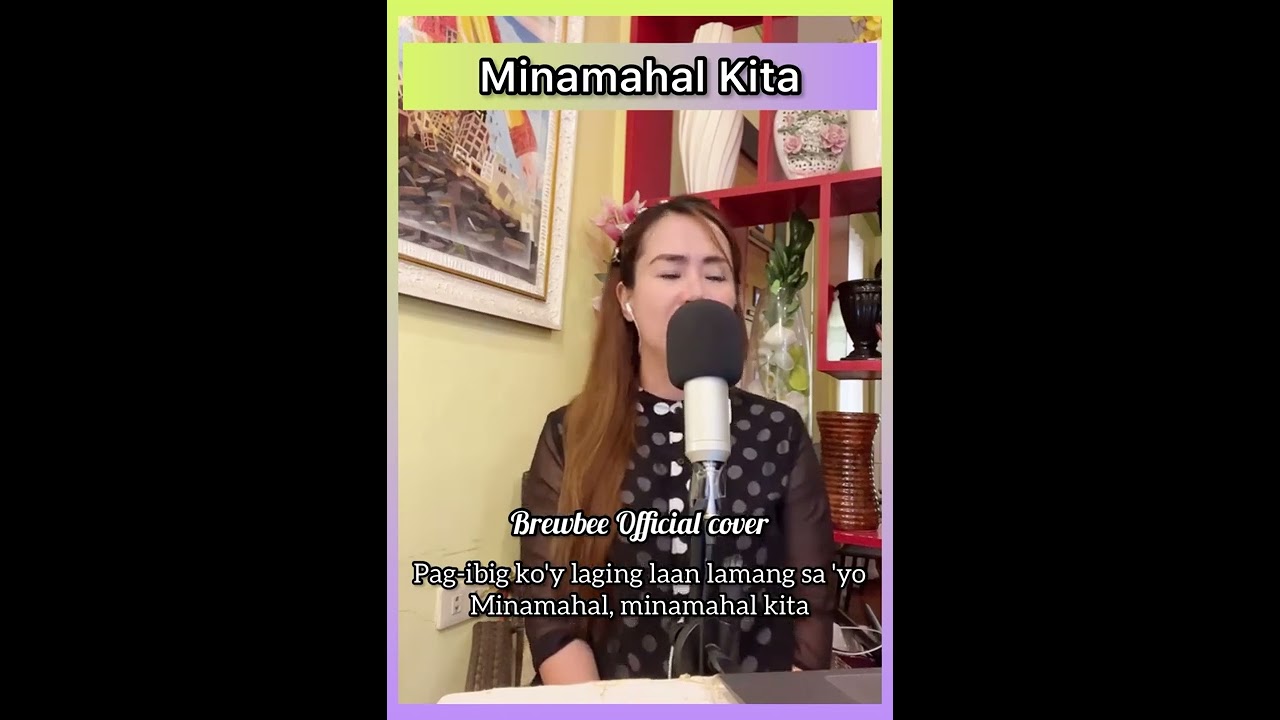 Minamahal Kita- Brew Bee (cover)