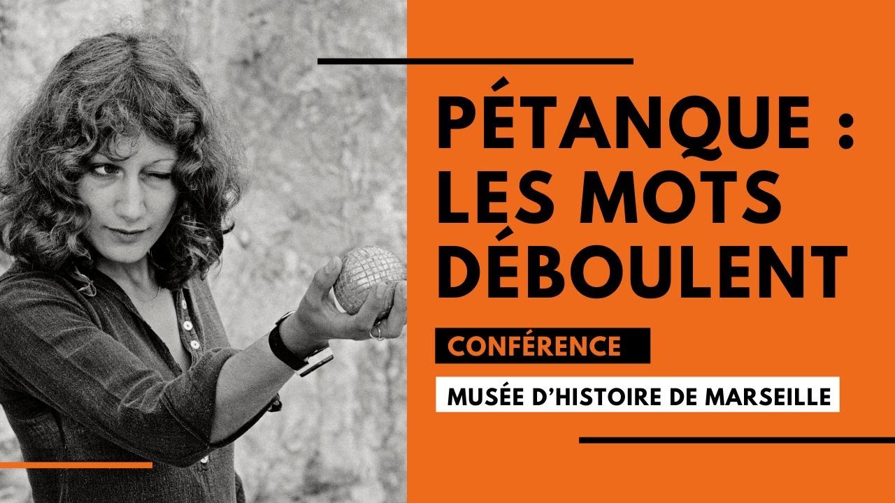 Conférence - Pétanque : les mots déboulent