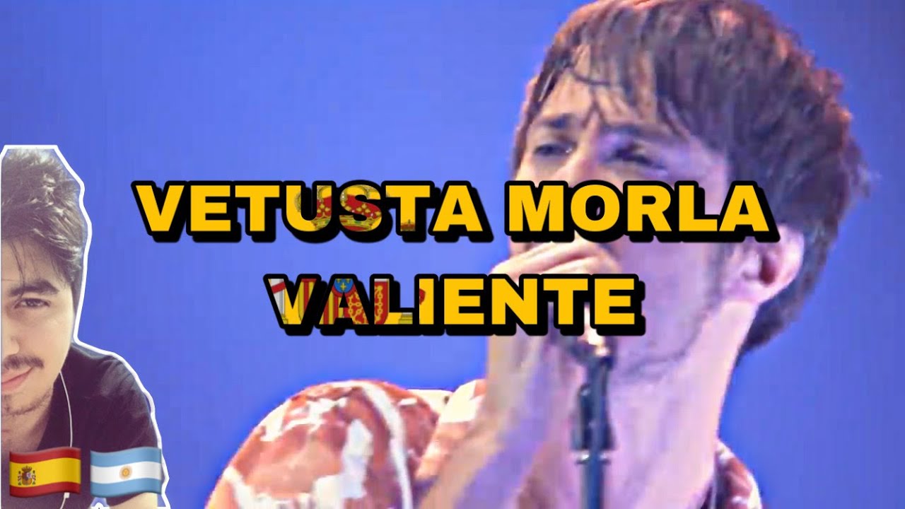 🇪🇸🇦🇷 VETUSTA MORLA - VALIENTE [REACCION] 🤯