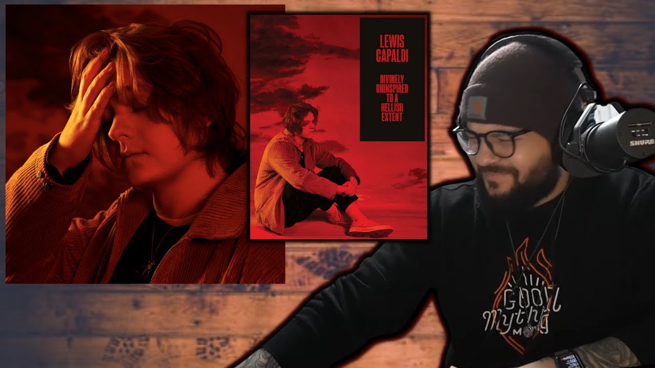 Lewis Capaldi | Divinely Uninspired To A Hellish Extent | FULL Album Reaction