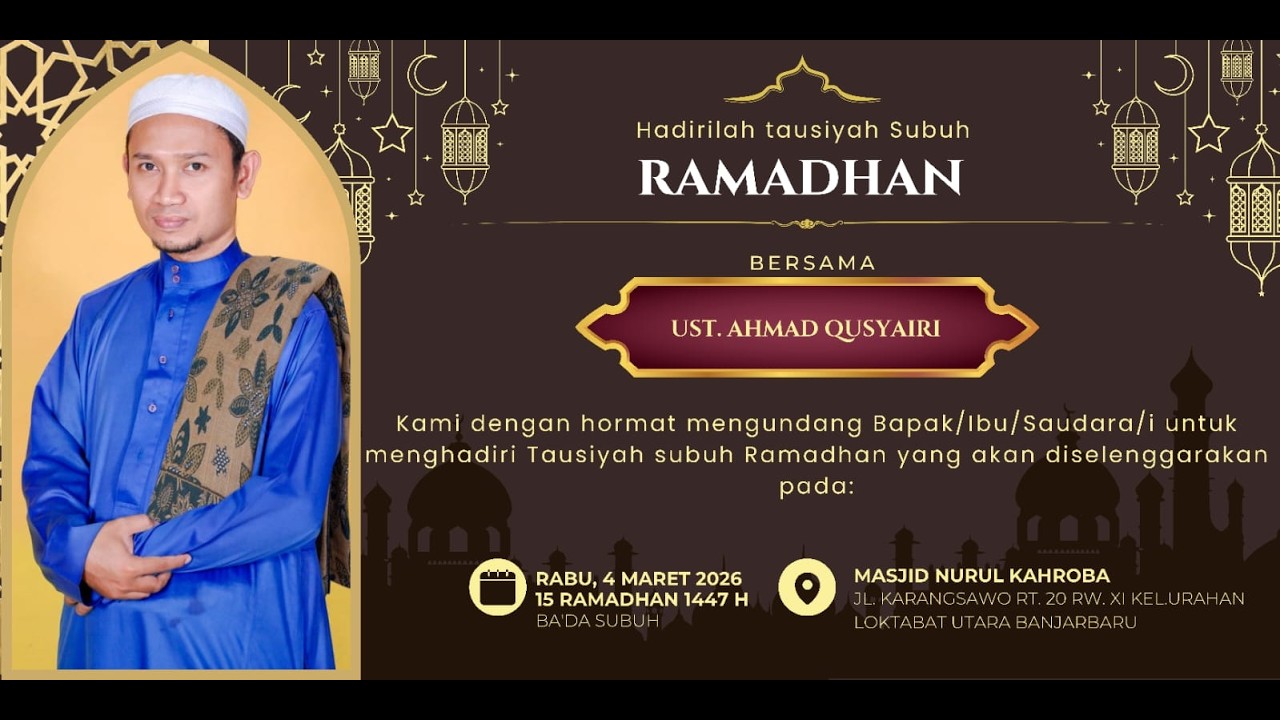 LIVE! TAUSYIAH RAMADHAN BERSAMA USTADZ AHMAD QUSYAIRI