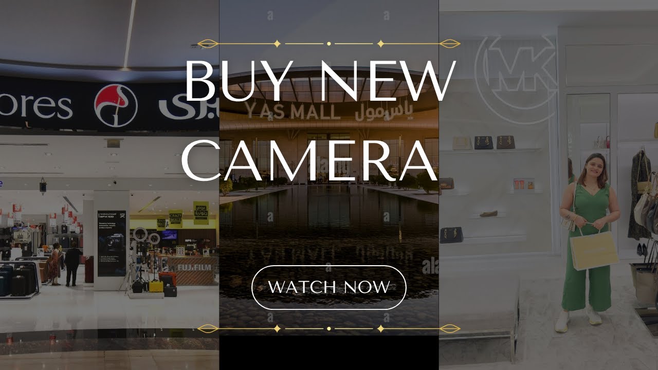 BUY NEW CAMERA