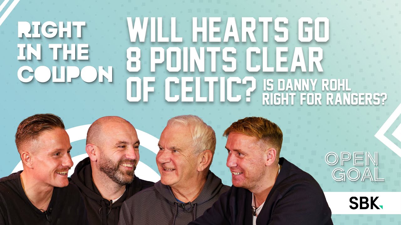 WILL HEARTS GO 8 POINTS CLEAR OF CELTIC? IS DANNY ROHL RIGHT FOR RANGERS? | Right In The Coupon