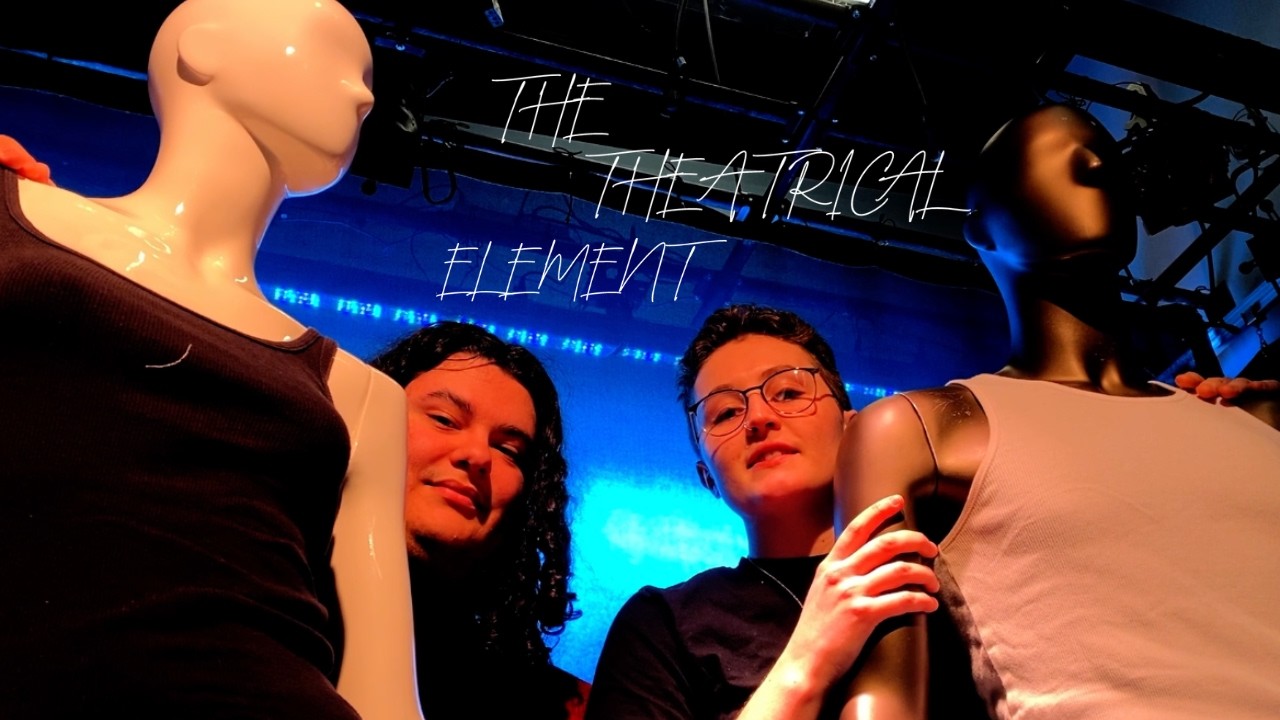 The Theatrical Element┃A Video Portrait (2023)