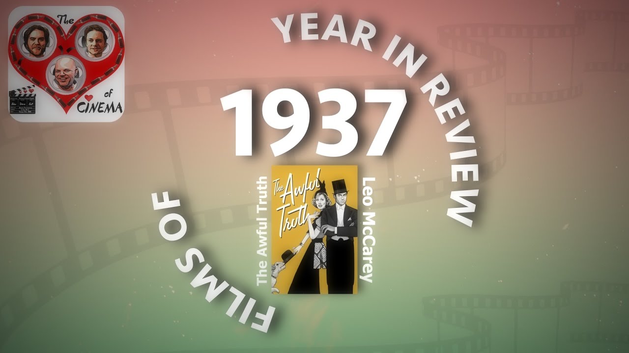 The Love of Cinema - Films of 1937: The Awful Truth