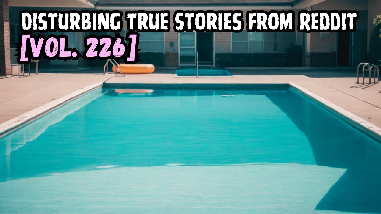 Terrifying Tales from the Dark Side of Reddit | Vol. 226