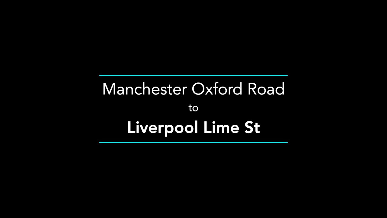 Manchester Oxford Road to Liverpool Lime Street via Chat Moss
