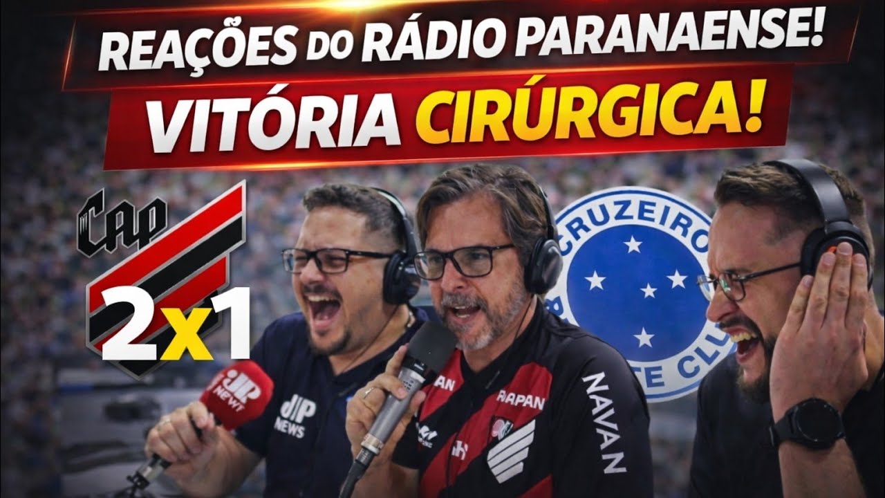Reações do Rádio Paranaense e da Torcida do Furacão | Athletico-PR 2x1 Cruzeiro| Brasileirão Série A
