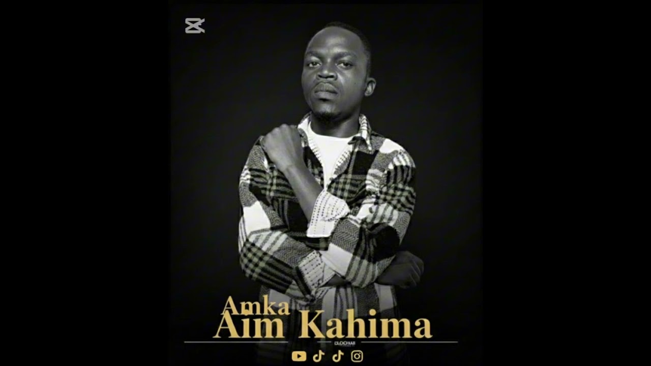 Aim Kahima _ Amka 