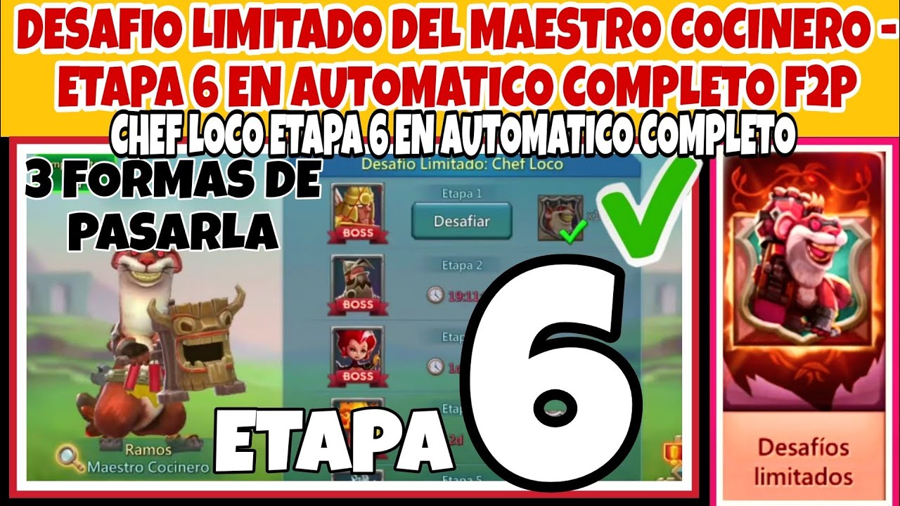 DESAFIO LIMITADO DEL MAESTRO COCINERO - ETAPA 6 EN AUTOMATICO COMPLETO - CHEF LOCO - LORDS MOBILE ES