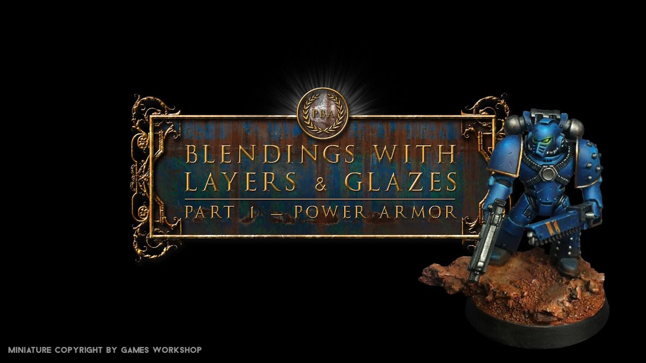 Horus Heresy - Ultramarine - Chapter 1: Blendings with Layers and Glazes