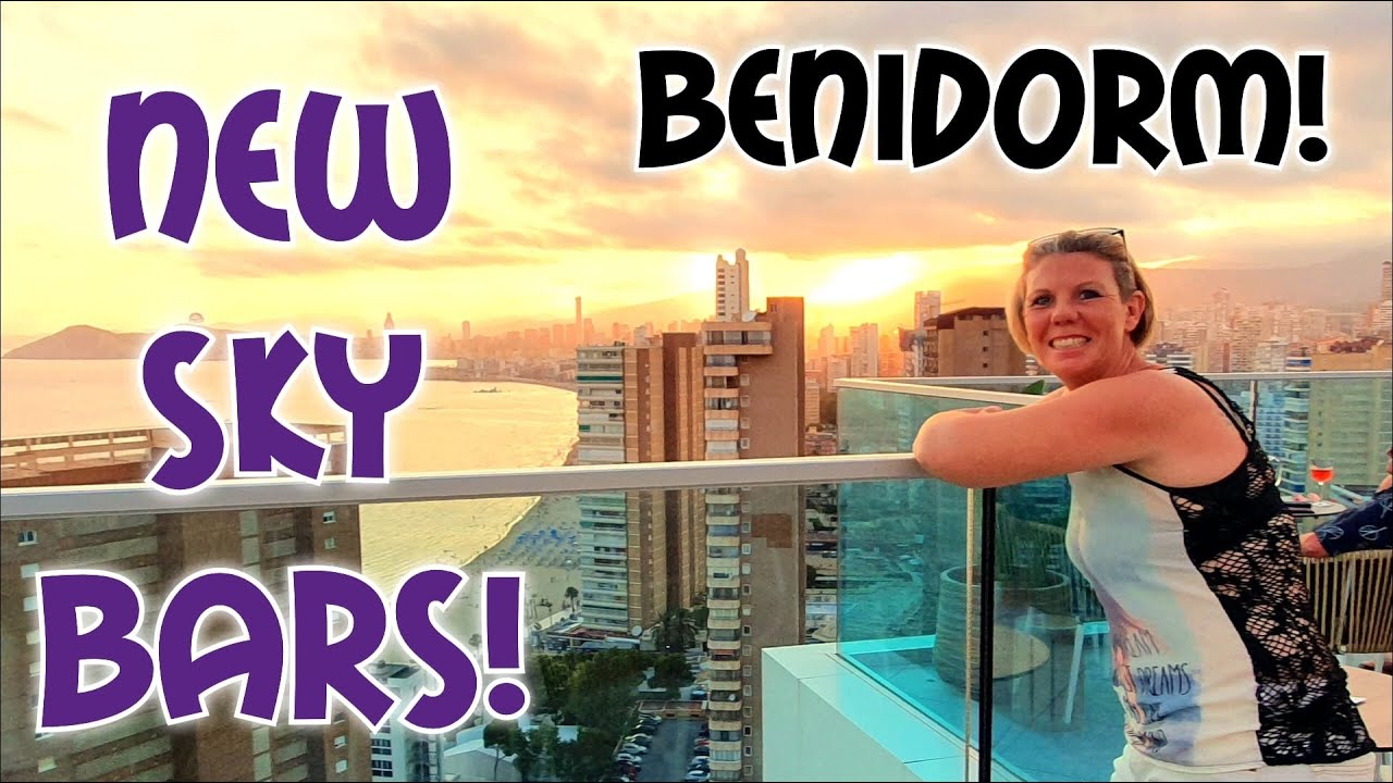 Benidorm - Cocktails in the clouds! ROOFTOP BARS to try!